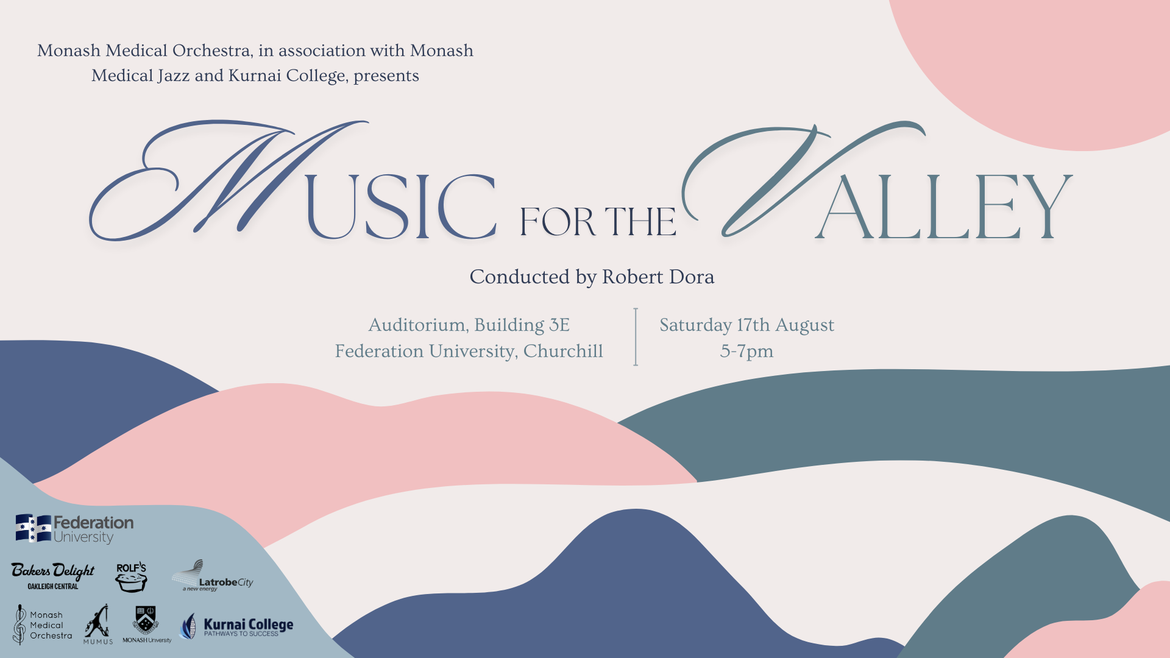 Monash Medical Orchestra Presents: Music for the Valley