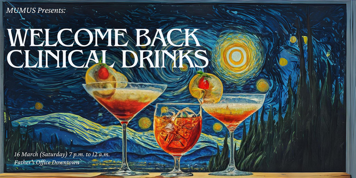 MUMUS Presents: Welcome Back Clinical Drinks 2024