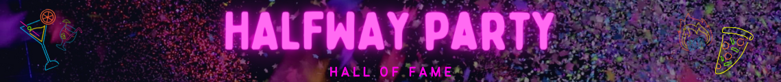 3B Halfway Party: Hall of Fame