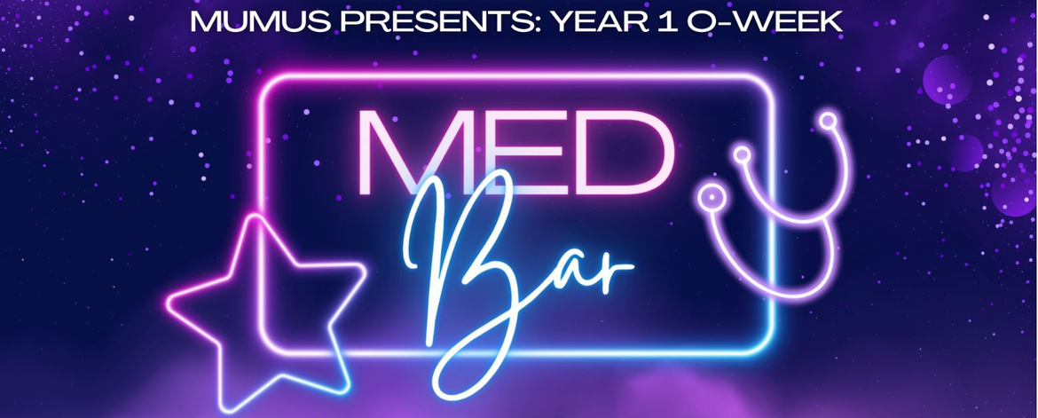 MUMUS Presents: Y1 O'Week MedBar