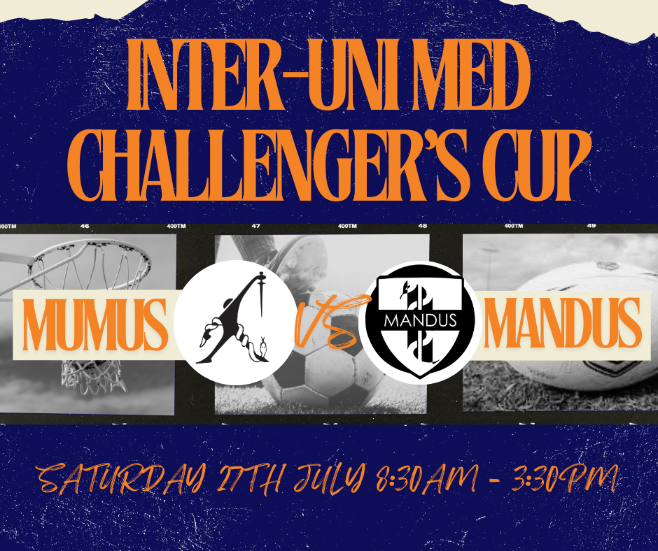 MUMUS x MANDUS Inter-Uni Med Challenger's Cup